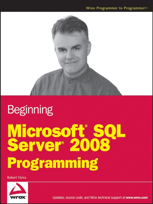 Title details for Beginning Microsoft SQL Server 2008 Programming by Robert Vieira - Available